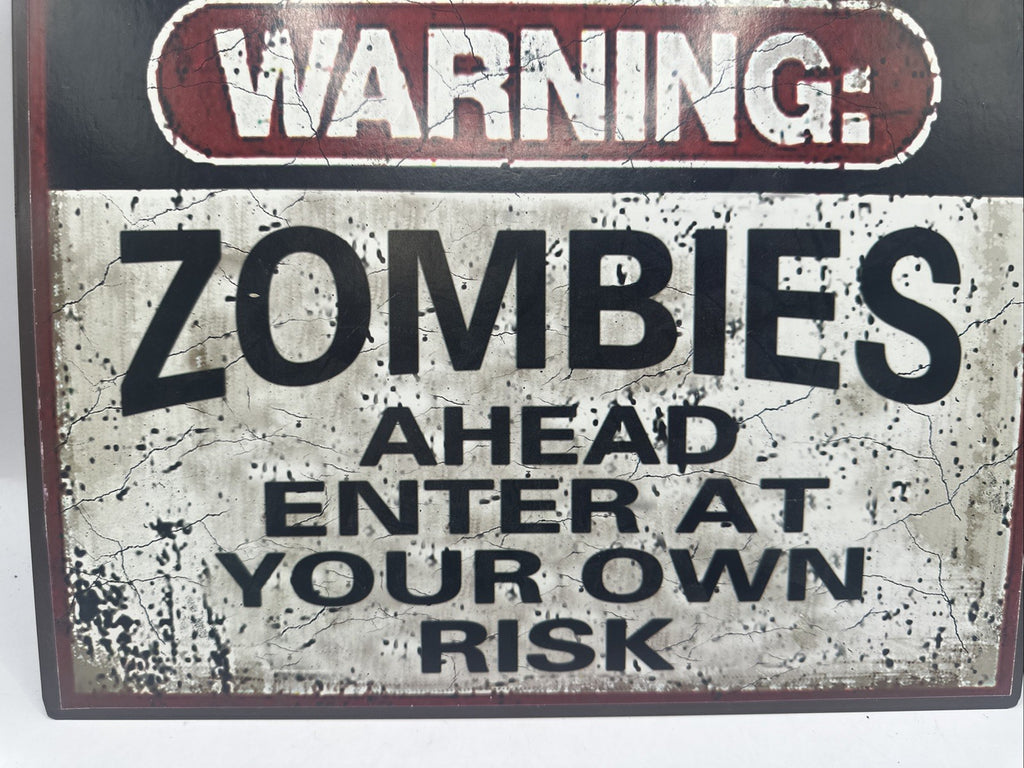 New TWD Metal Sign Warning Zombies Ahead Enter at your own Risk  12" x 9"3
