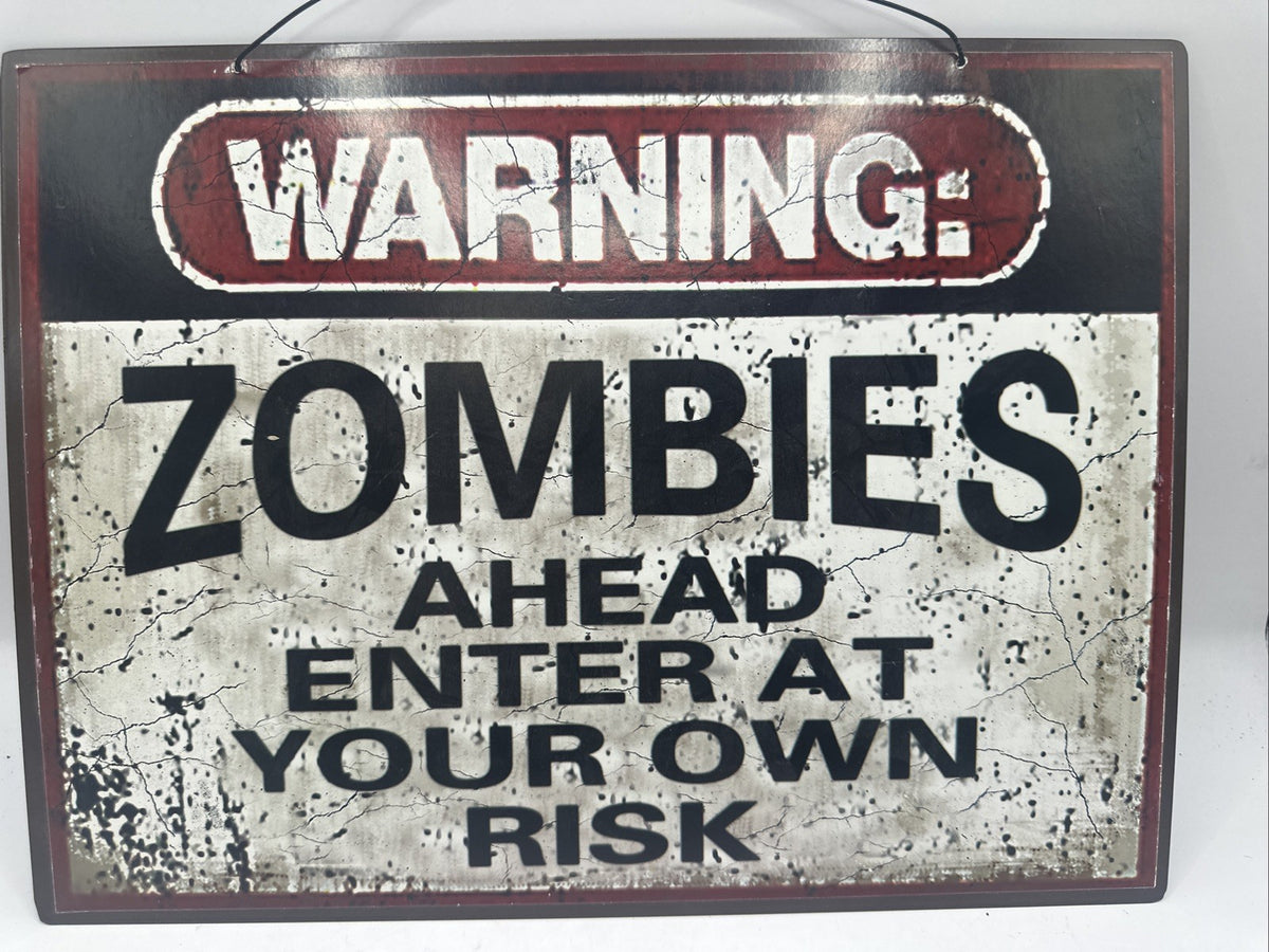 New TWD Metal Sign Warning Zombies Ahead Enter at your own Risk  12" x 9"1